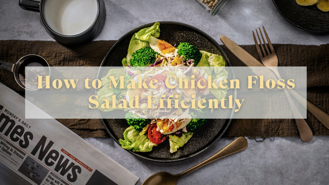 The Secret to Making Chicken Floss Salad in 8 Minutes